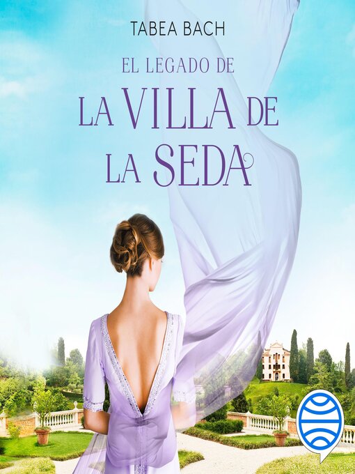 Title details for La Villa de la Seda by Tabea Bach - Available